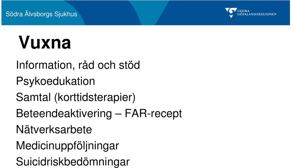 (korttidsterapier) Beteendeaktivering