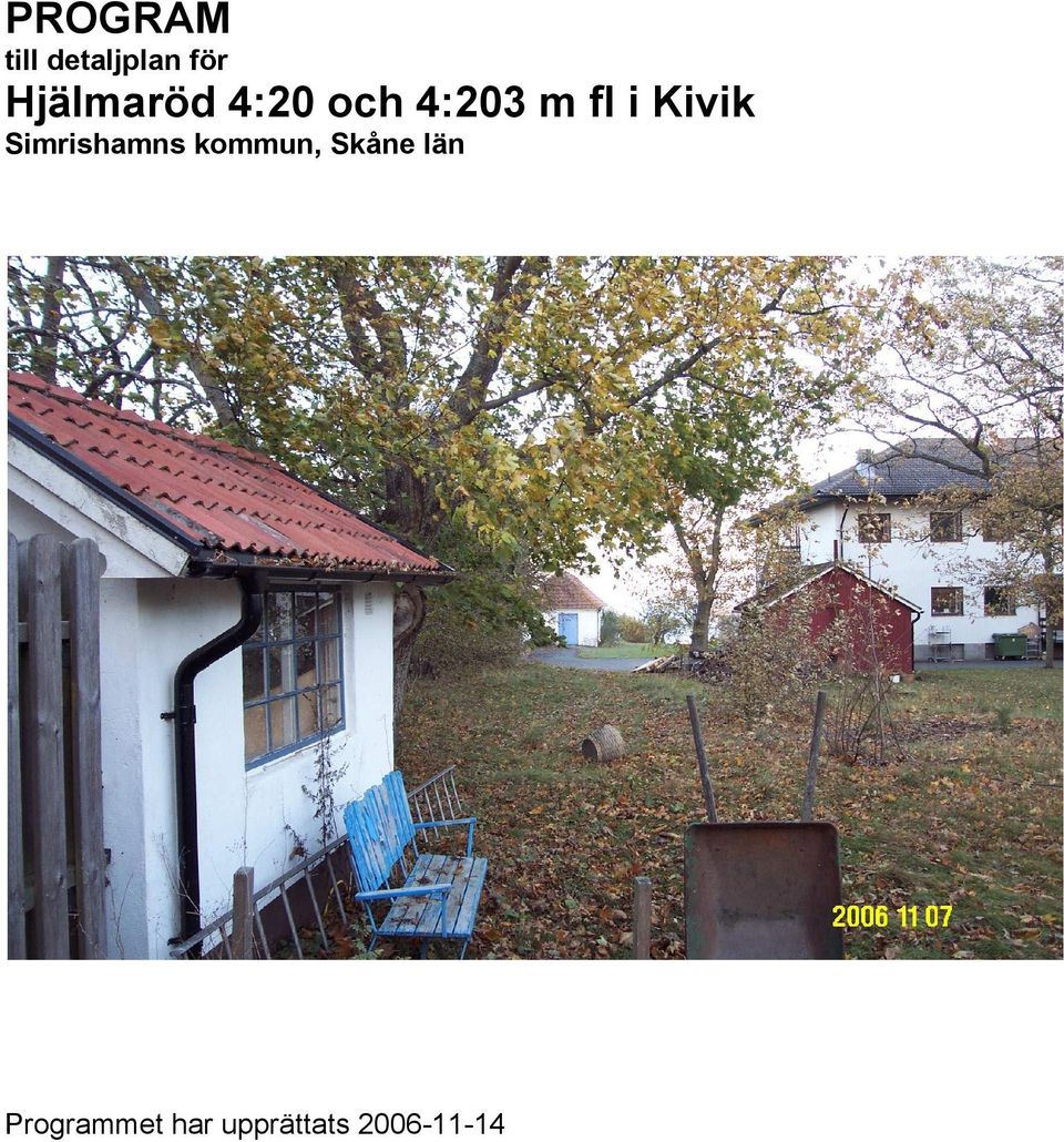 Kivik Simrishamns kommun, Skåne