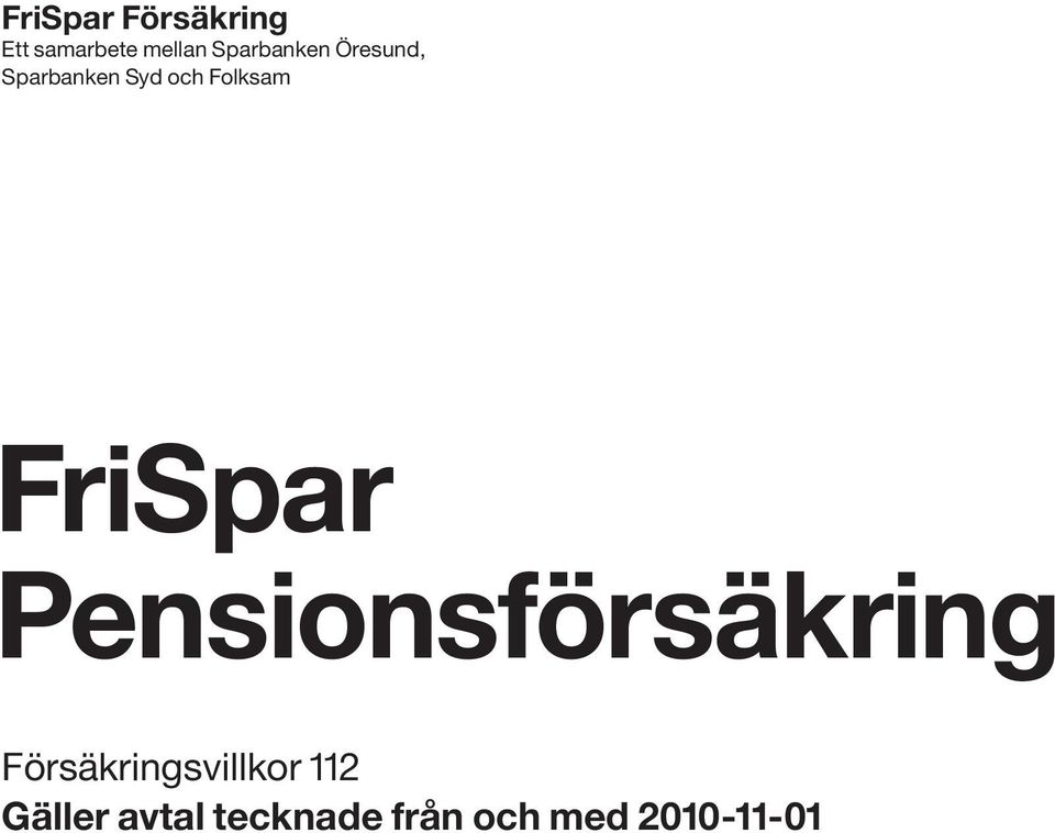 Folksam FriSpar Pensionsförsäkring