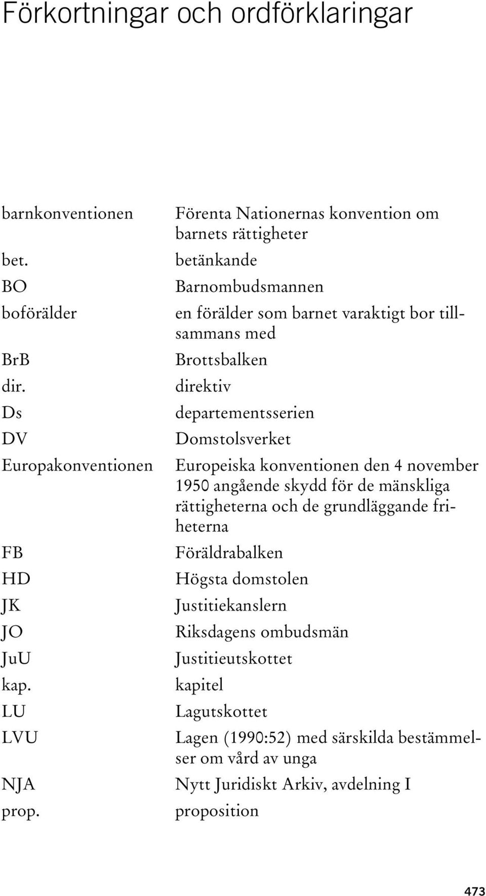 departementsserien Domstolsverket Europeiska konventionen den 4 november 1950 angående skydd för de mänskliga rättigheterna och de grundläggande friheterna