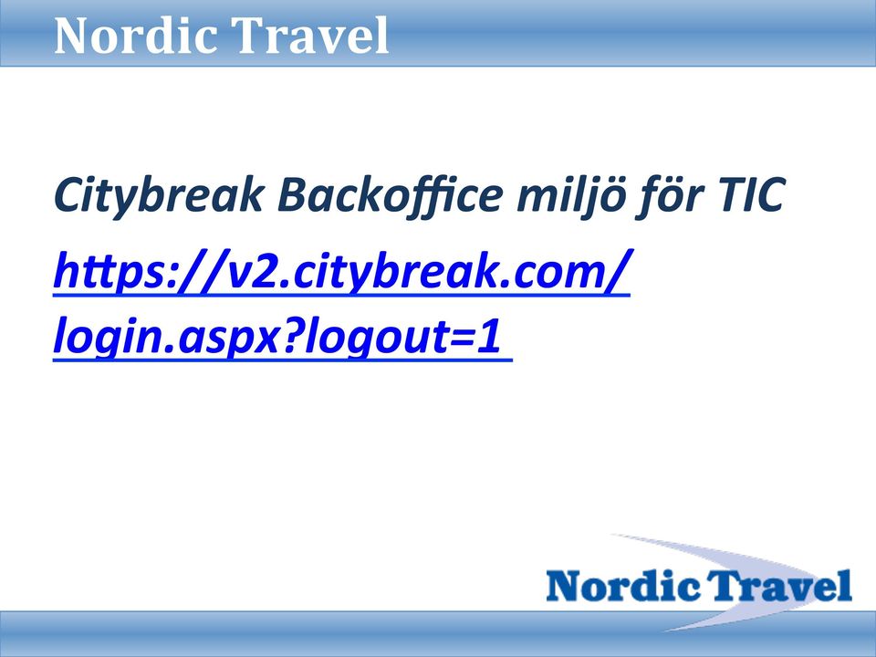 TIC h=ps://v2.citybreak.