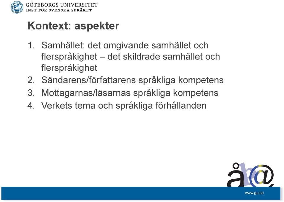 skildrade samhället och flerspråkighet 2.