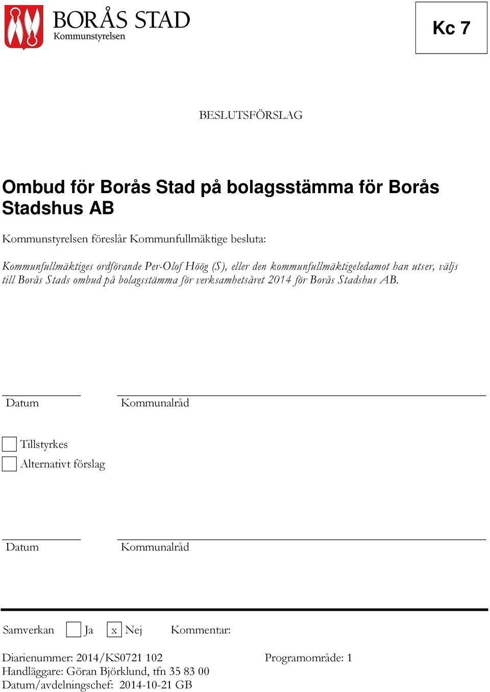 bolagsstämma för verksamhetsåret 2014 för Borås Stadshus AB.