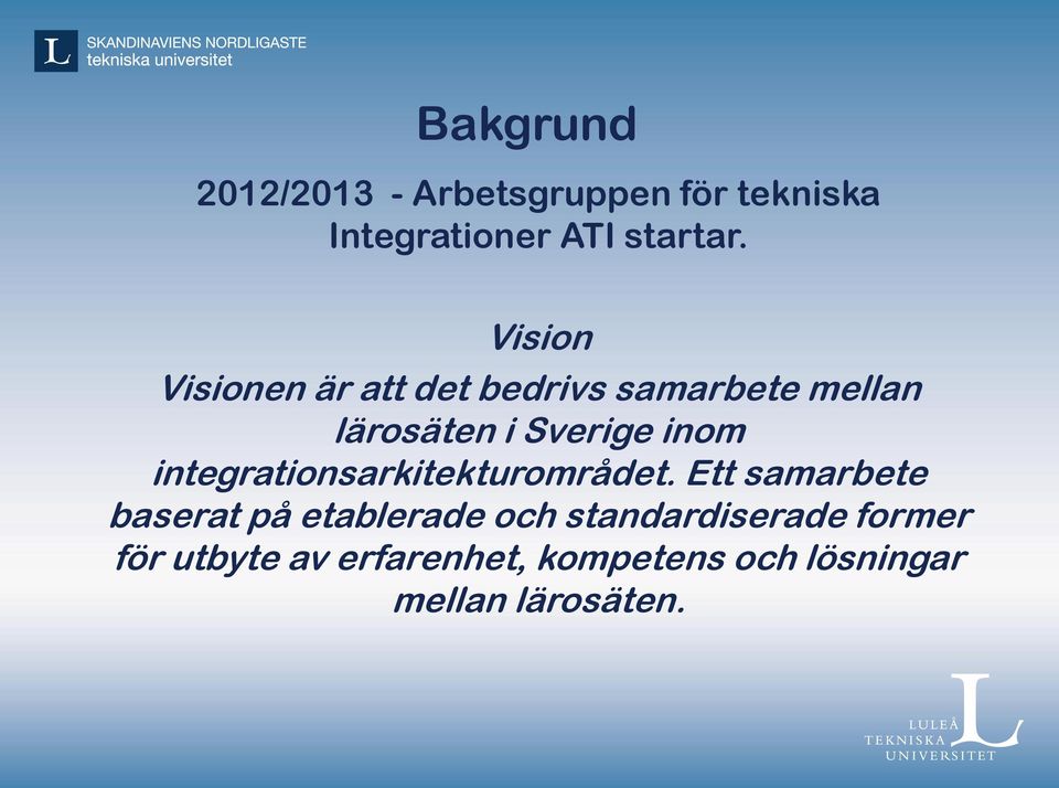 integrationsarkitekturområdet.