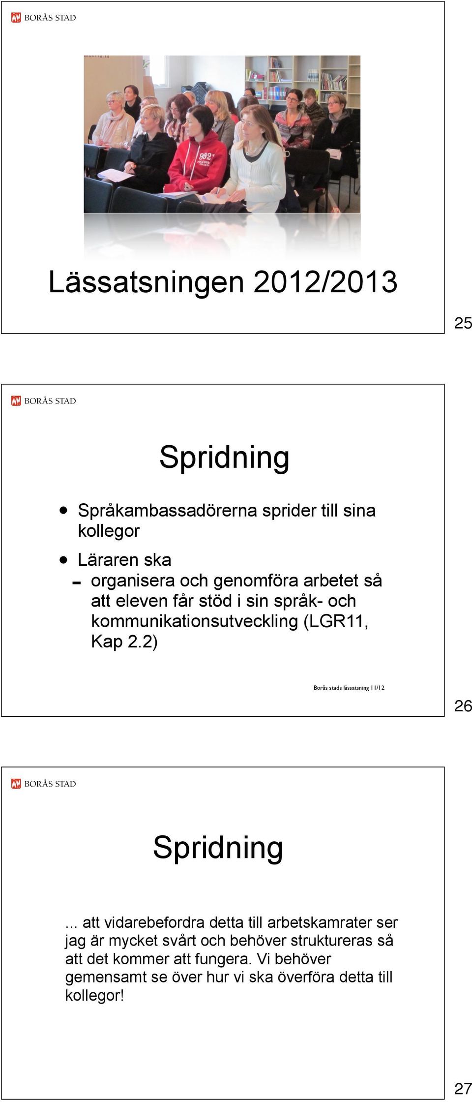 2) Borås stads lässatsning 11/12 26 Spridning.