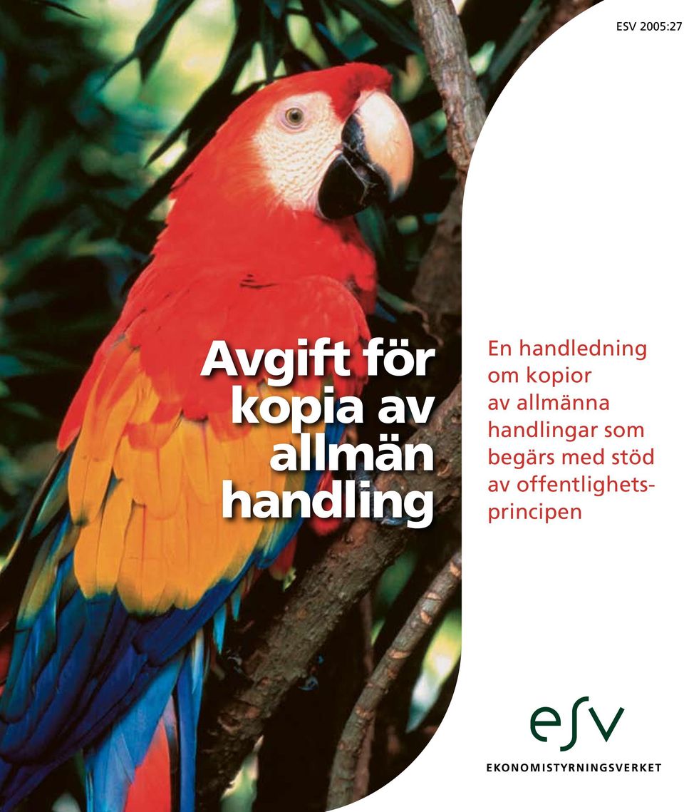 kopior av allmänna handlingar som