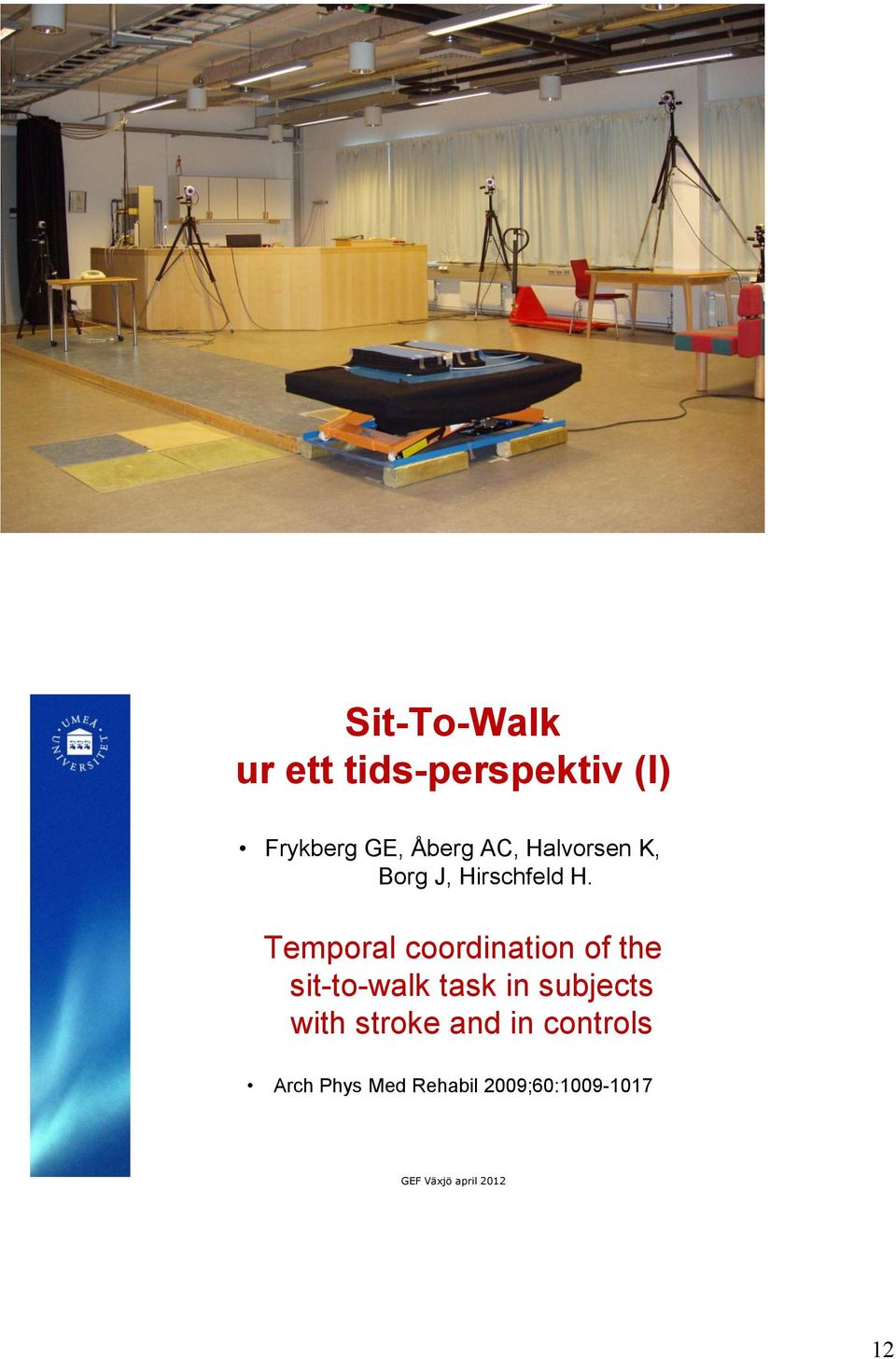 Temporal coordination of the sit-to-walk task in