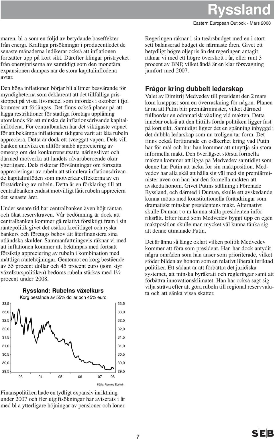 Den höga inflationen börjar bli alltmer besvärande för myndigheterna som deklarerat att det tillfälliga prisstoppet på vissa livsmedel som infördes i oktober i fjol kommer att förlängas.