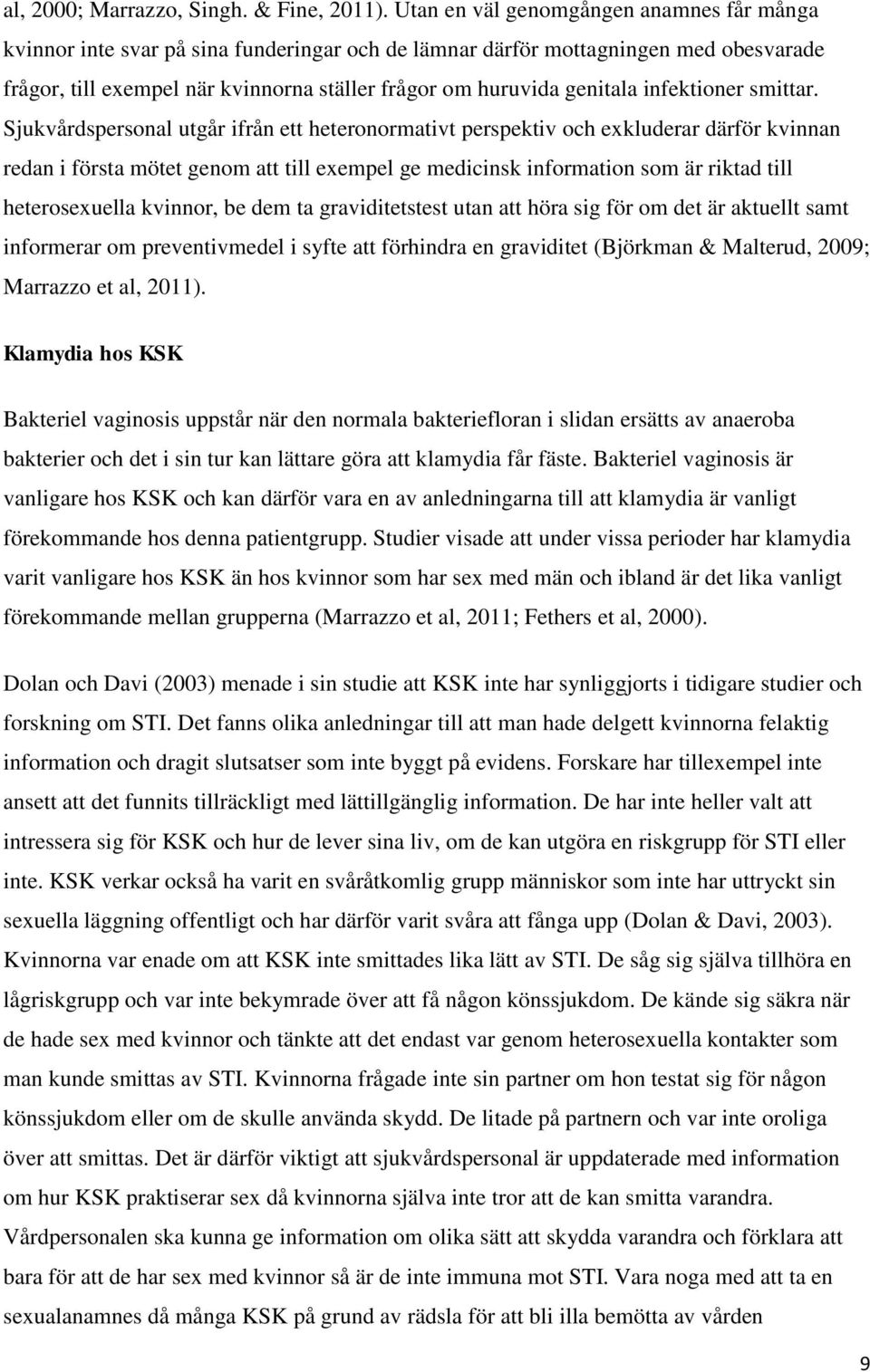 infektioner smittar.