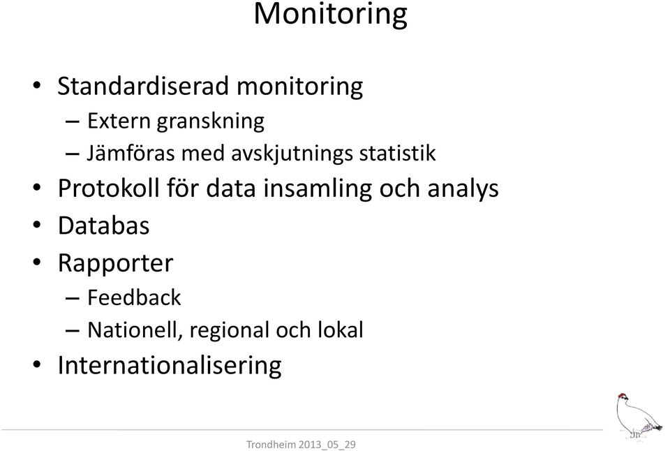 Protokoll för data insamling och analys Databas