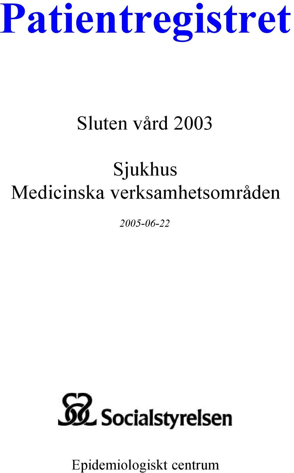 Medicinska