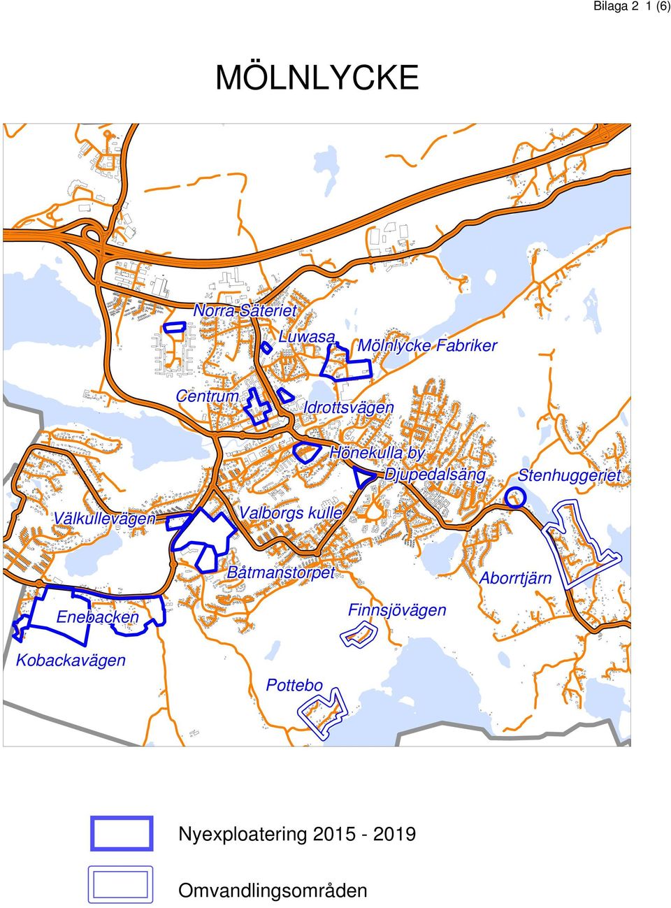 Välkullevägen Valborgs kulle Enebacken Kobackavägen Båtmanstorpet