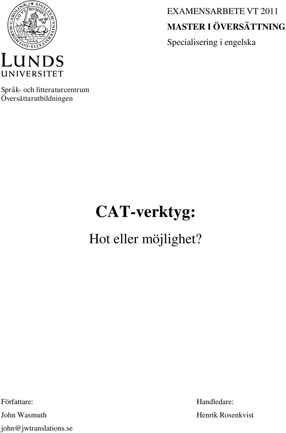 Översättarutbildningen CAT-verktyg: Hot eller möjlighet?