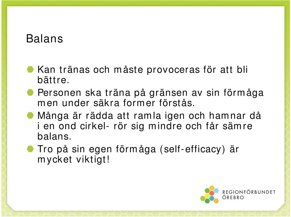 förstås.