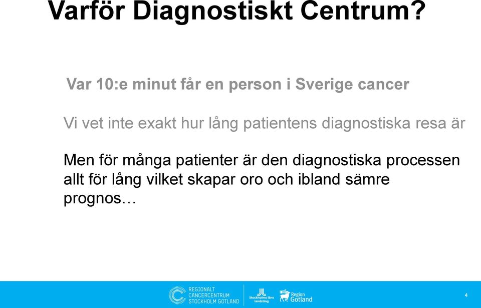 exakt hur lång patientens diagnostiska resa är Men för många