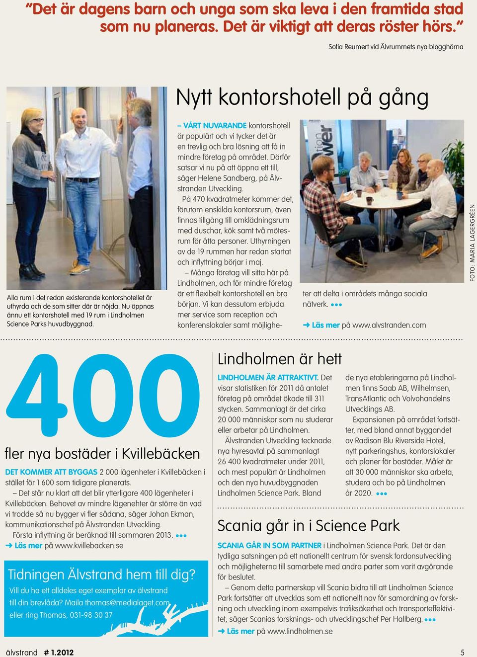 Nu öppnas ännu ett kontorshotell med 19 rum i Lindholmen Science Parks huvudbyggnad.