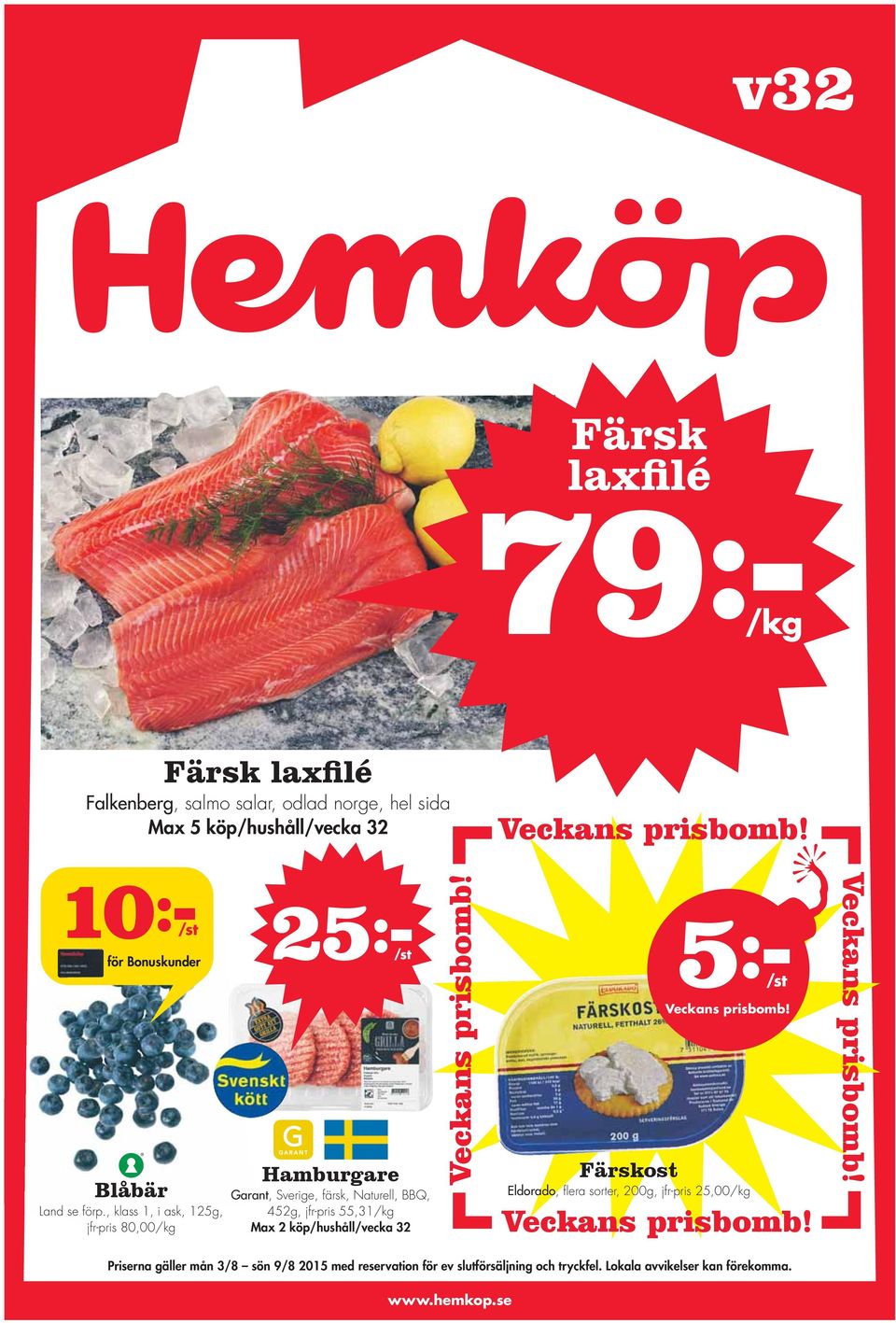 , klass 1, i ask, 125g, jfr-pris 80,00/kg 25:- Hamburgare Garant, Sverige, färsk, Naturell, BBQ, 452g, jfr-pris 55,31/kg Max 2