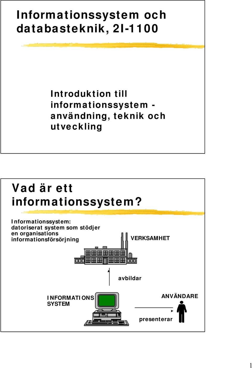 informationssystem?