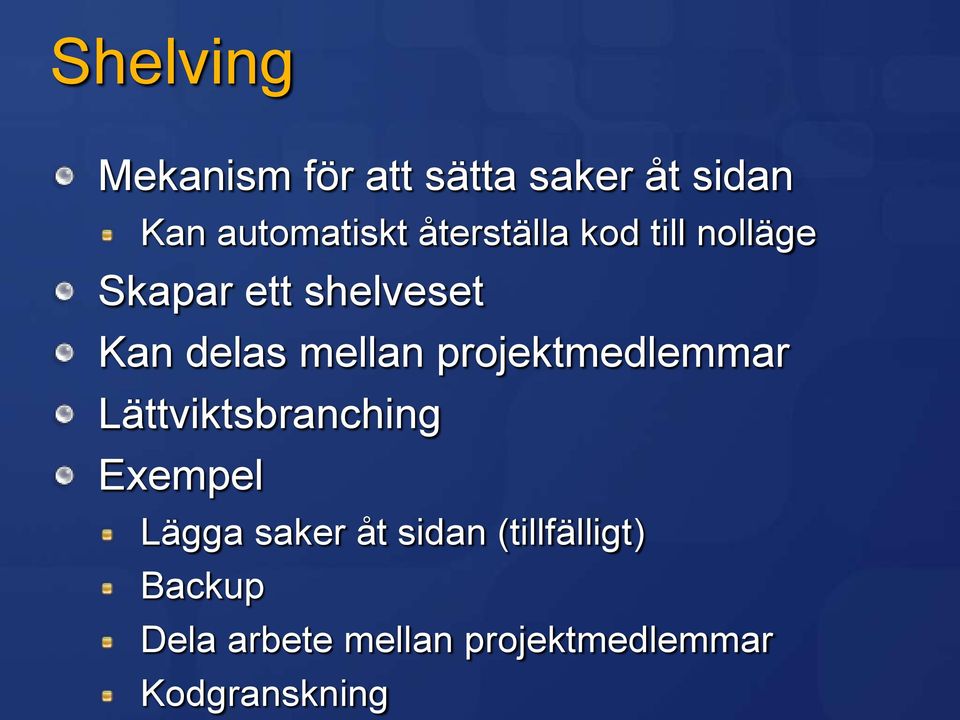 projektmedlemmar Lättviktsbranching Exempel Lägga saker åt sidan