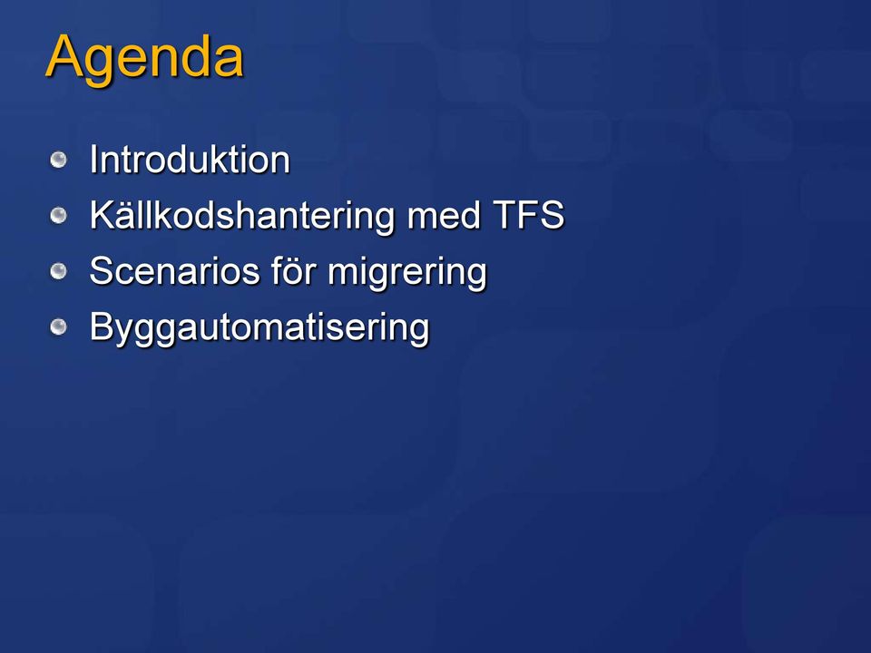 TFS Scenarios för