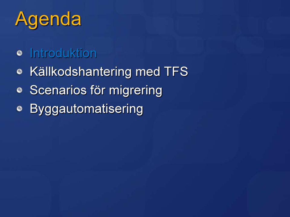 TFS Scenarios för