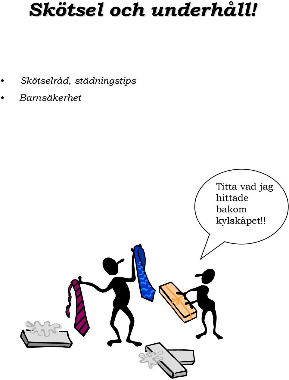 Barnsäkerhet Titta vad