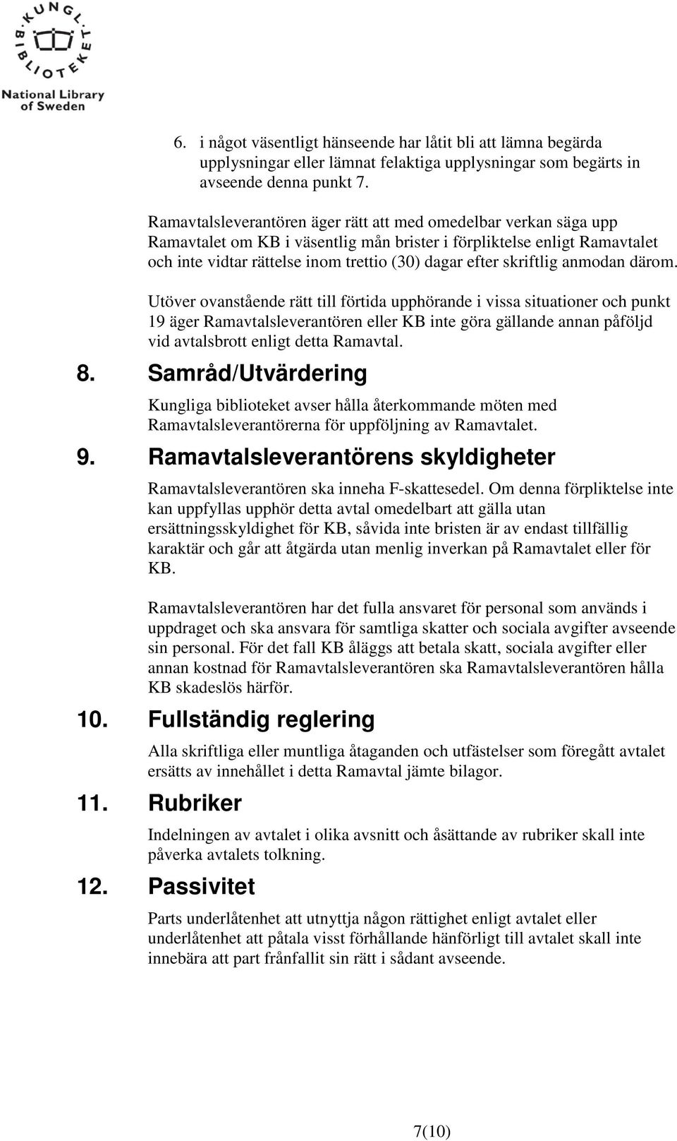 skriftlig anmodan därom.
