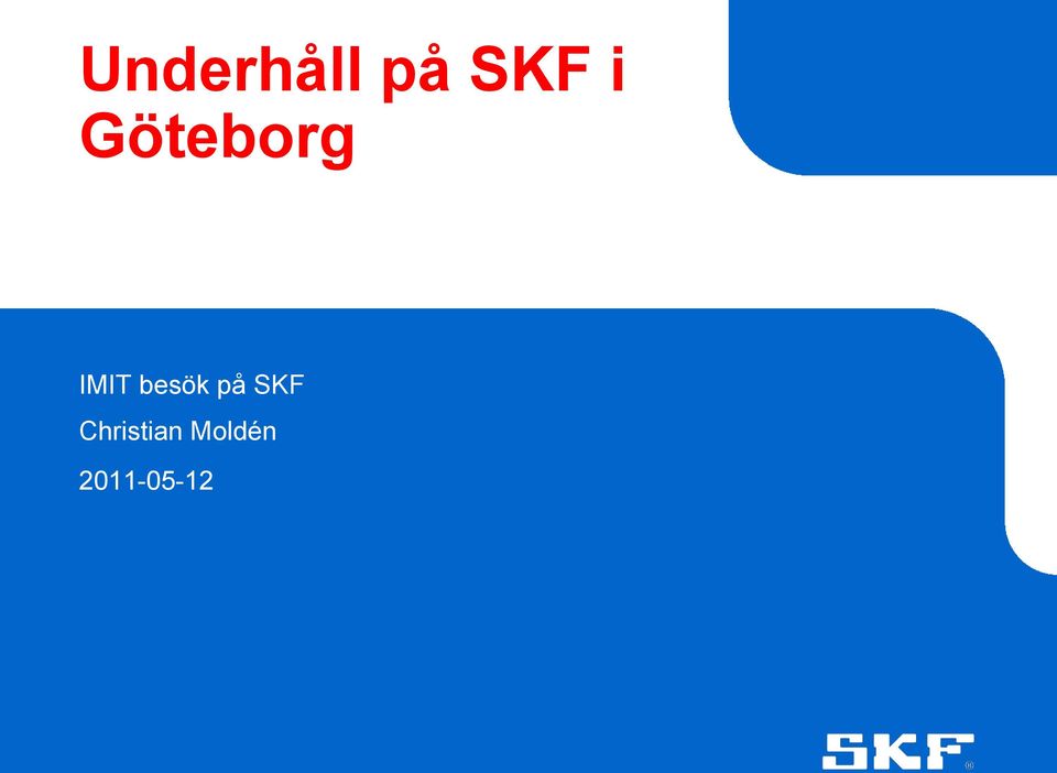 besök på SKF