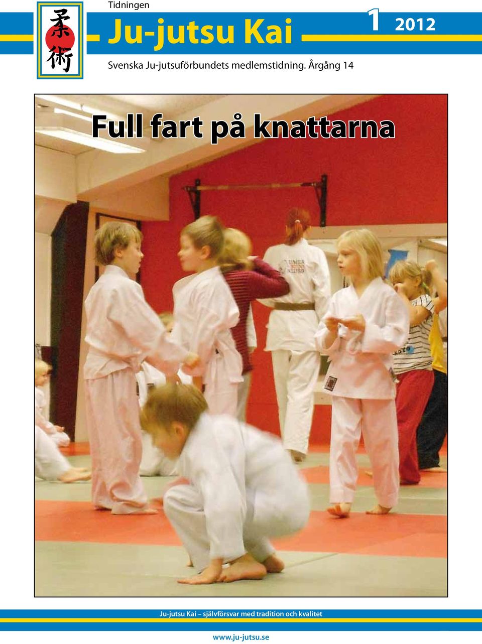 Årgång 14 Full fart på knattarna Ju-jutsu