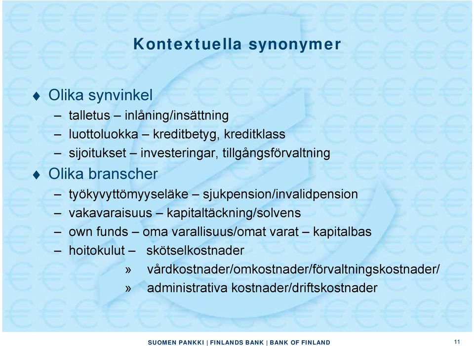 sjukpension/invalidpension vakavaraisuus kapitaltäckning/solvens own funds oma varallisuus/omat varat