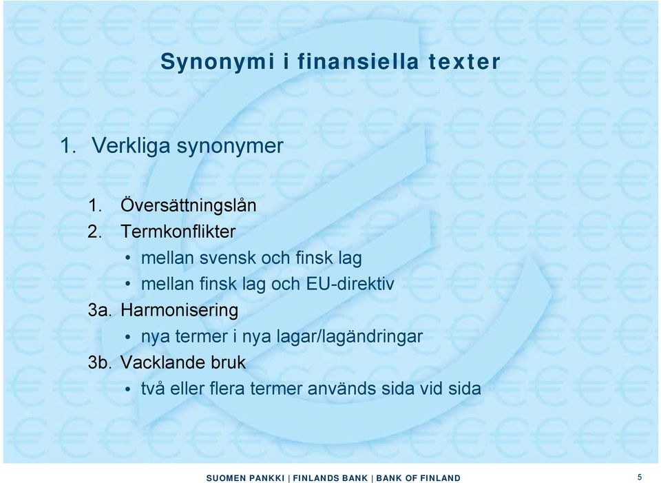 Termkonflikter mellan svensk och finsk lag mellan finsk lag och