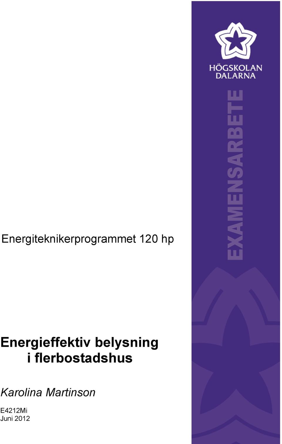 belysning i flerbostadshus