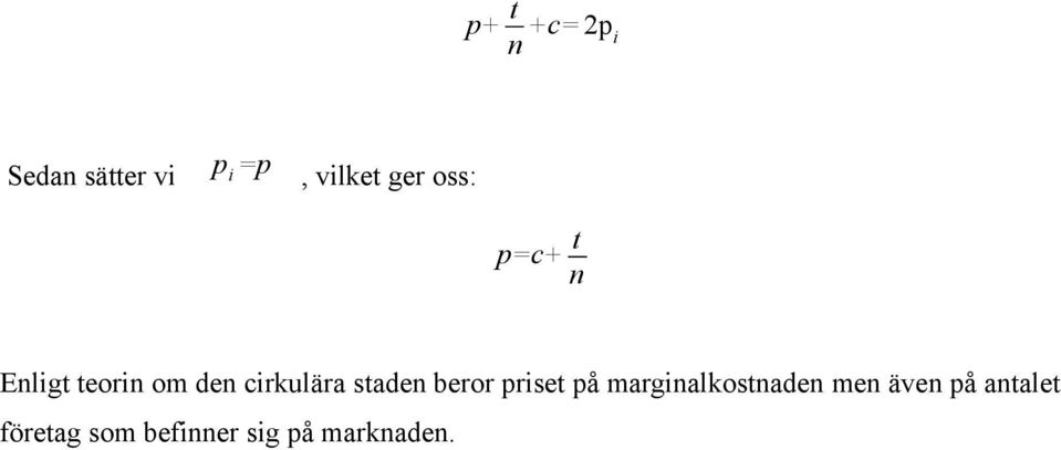 staden beror priset på marginalkostnaden men