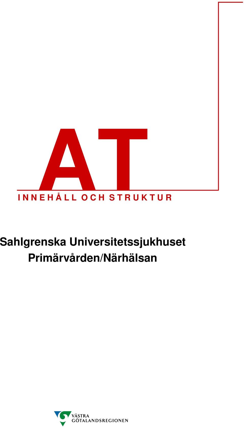 Sahlgrenska
