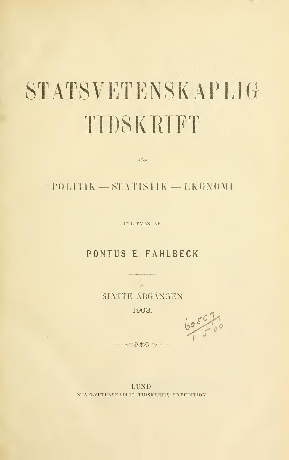 FAHLBECK SJÄTTE ÅRGÅNGEN 1903.