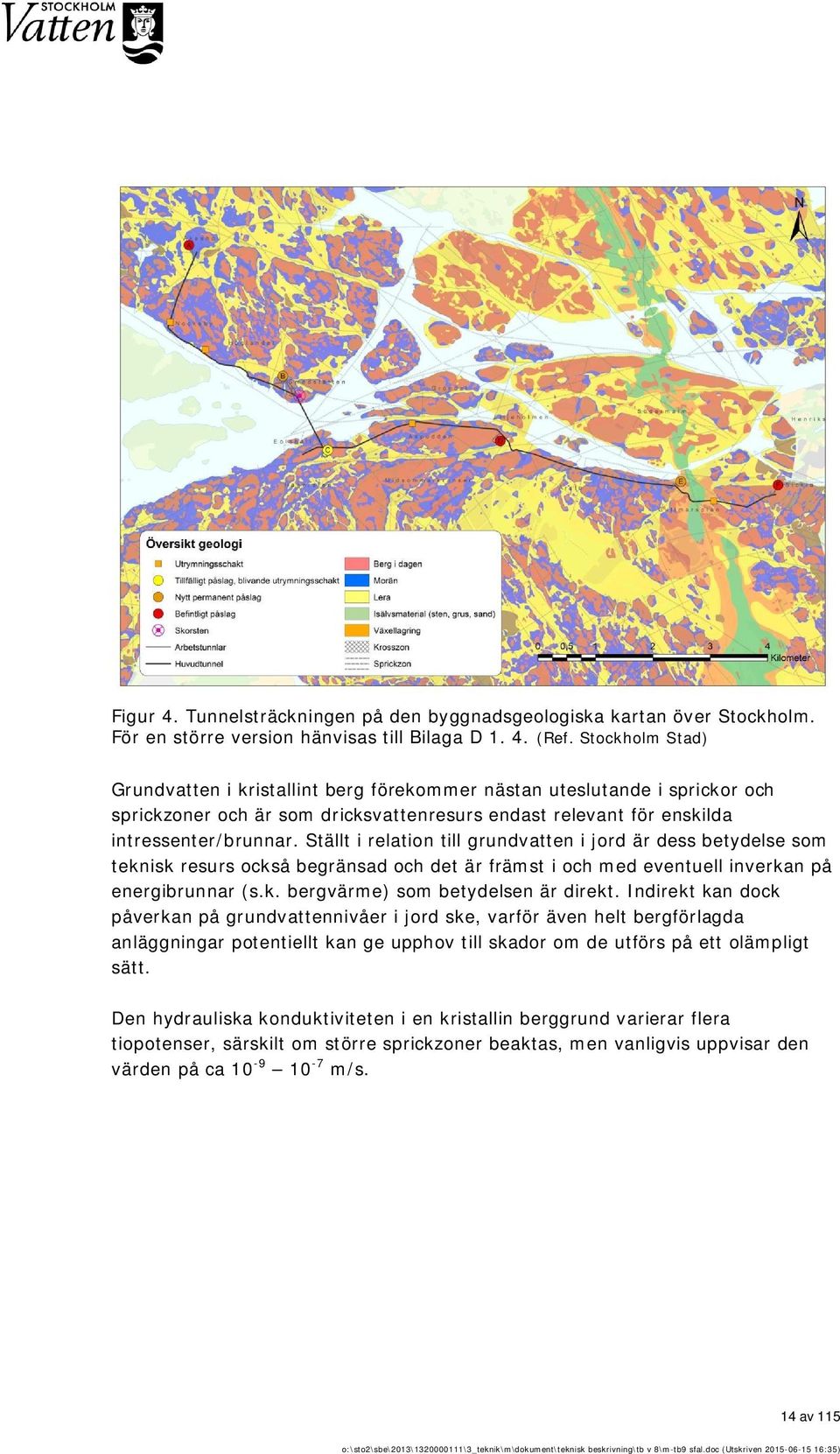 Ställt i relation till grundvatten i jord är dess betydelse som teknisk resurs också begränsad och det är främst i och med eventuell inverkan på energibrunnar (s.k. bergvärme) som betydelsen är direkt.