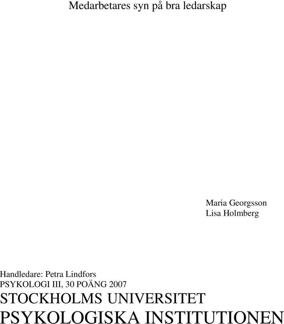 Lindfors PSYKOLOGI III, 30 POÄNG 2007