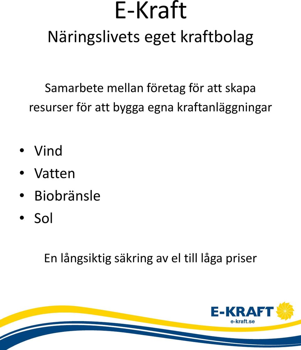 bygga egna kraftanläggningar Vind Vatten