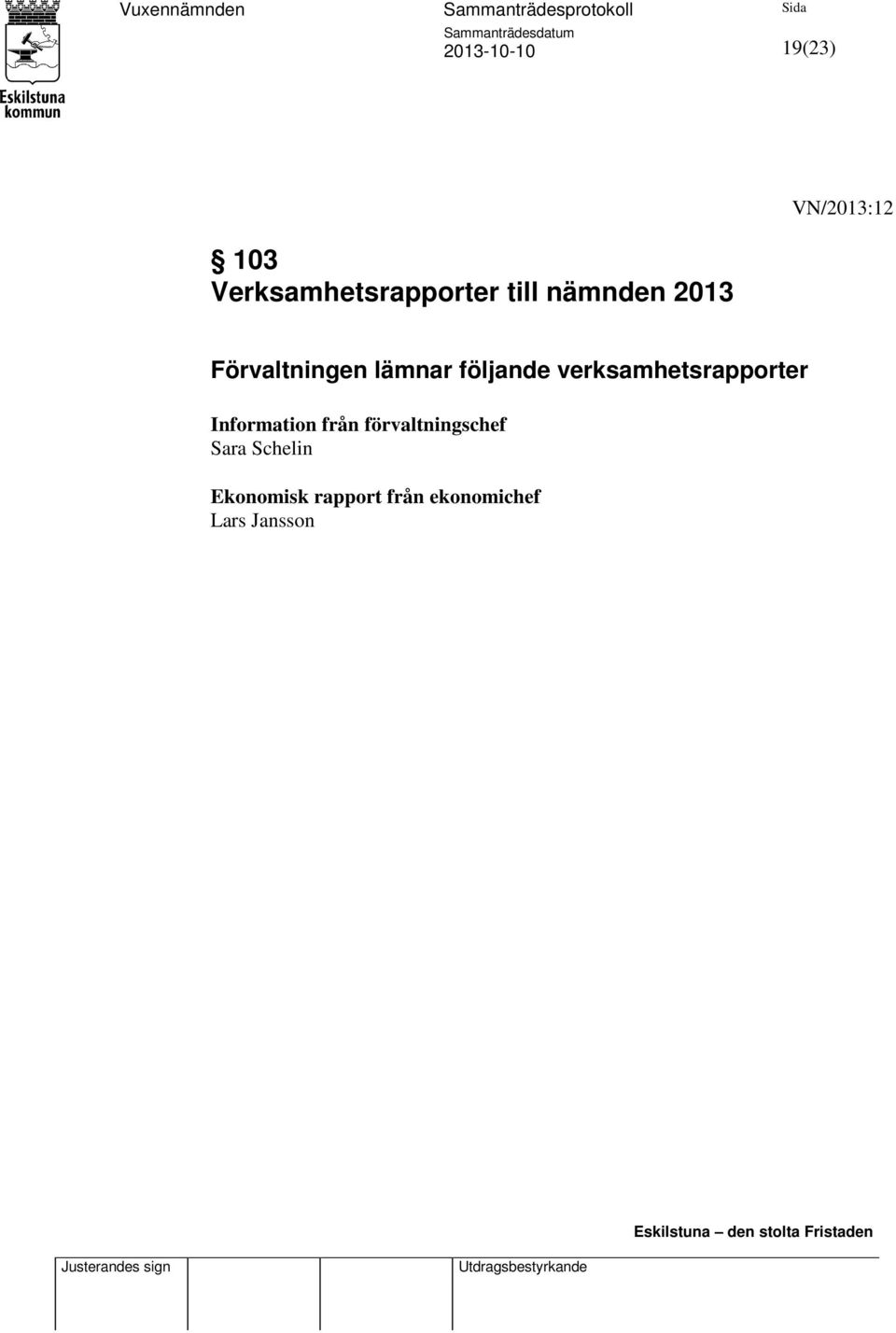 verksamhetsrapporter Information från