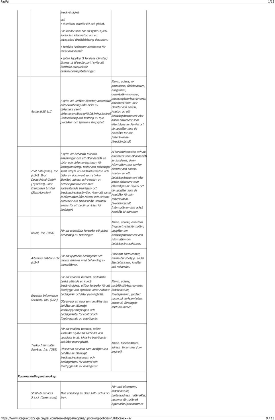 ut till tredje part i syfte att förhindra misslyckade direktdebiteringsbetalningar.