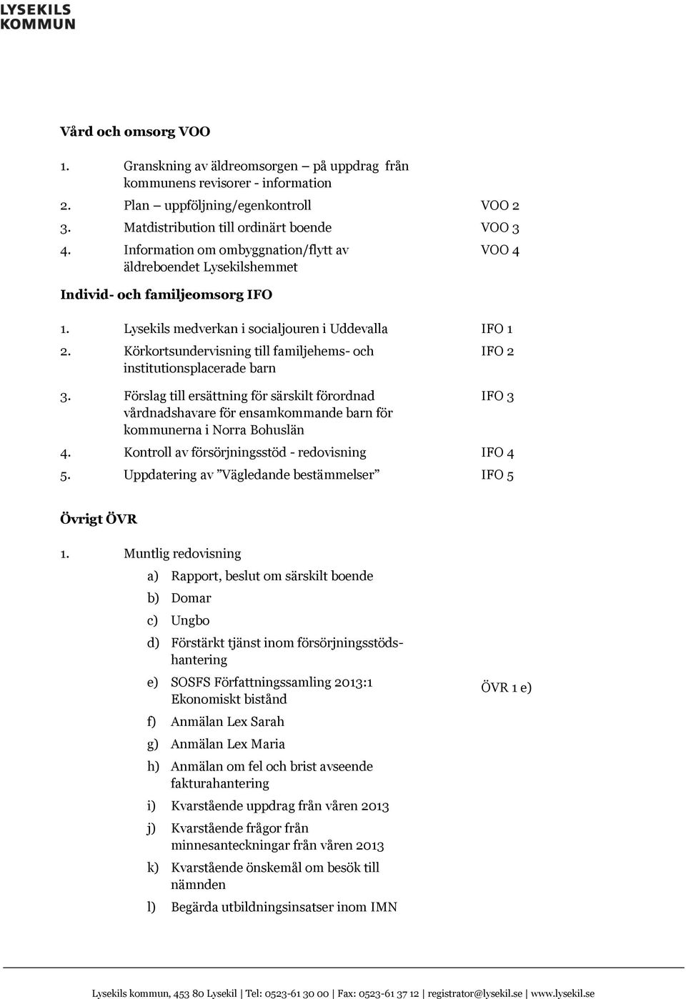 Körkortsundervisning till familjehems- och institutionsplacerade barn 3.