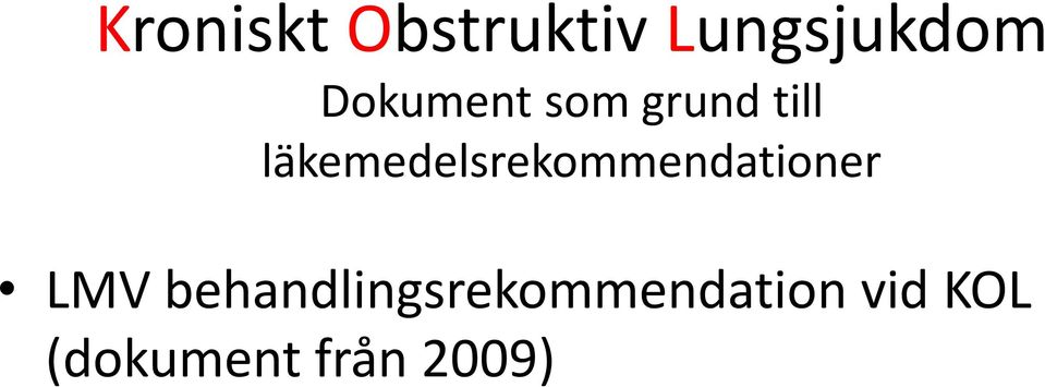 läkemedelsrekommendationer LMV