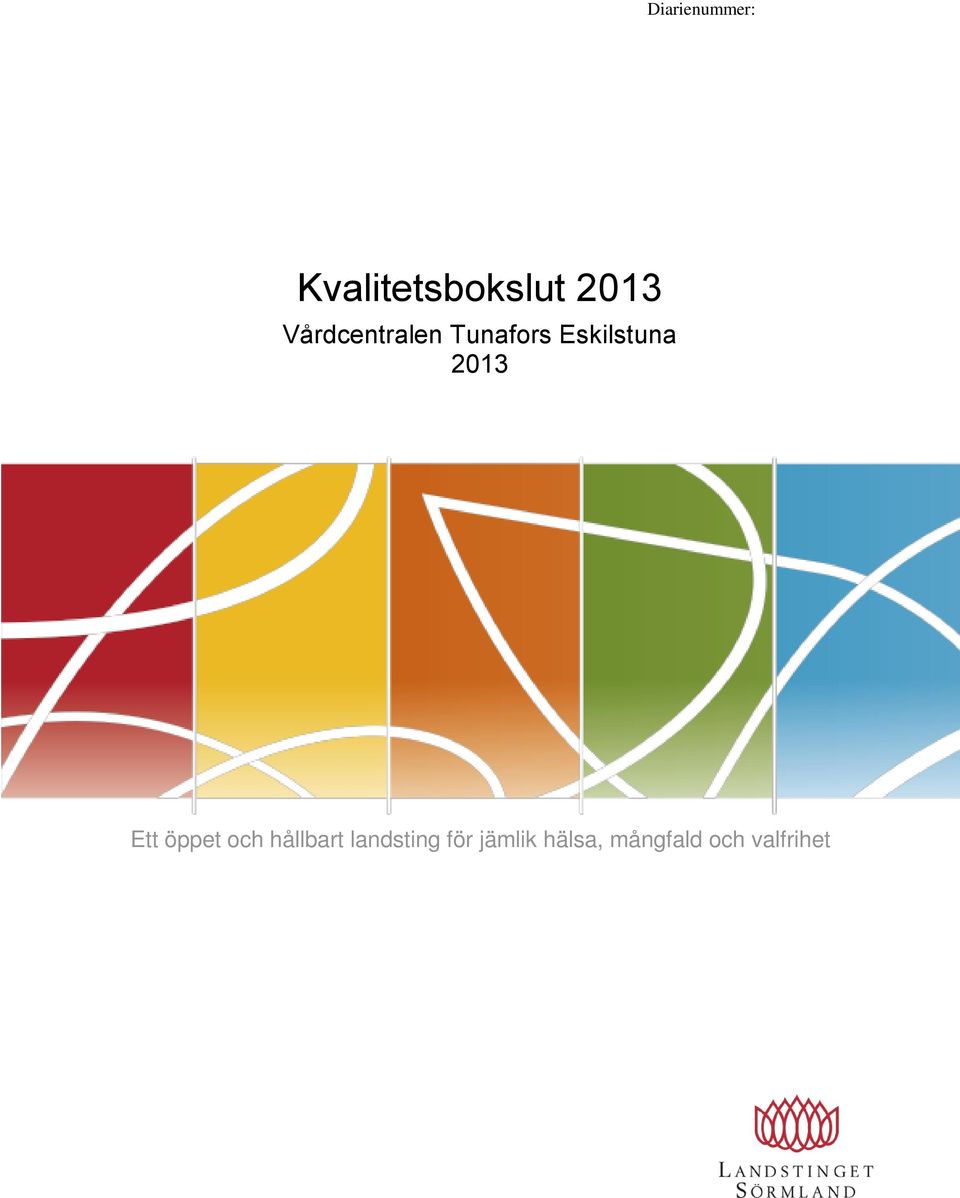 2013 Ett öppet och hållbart
