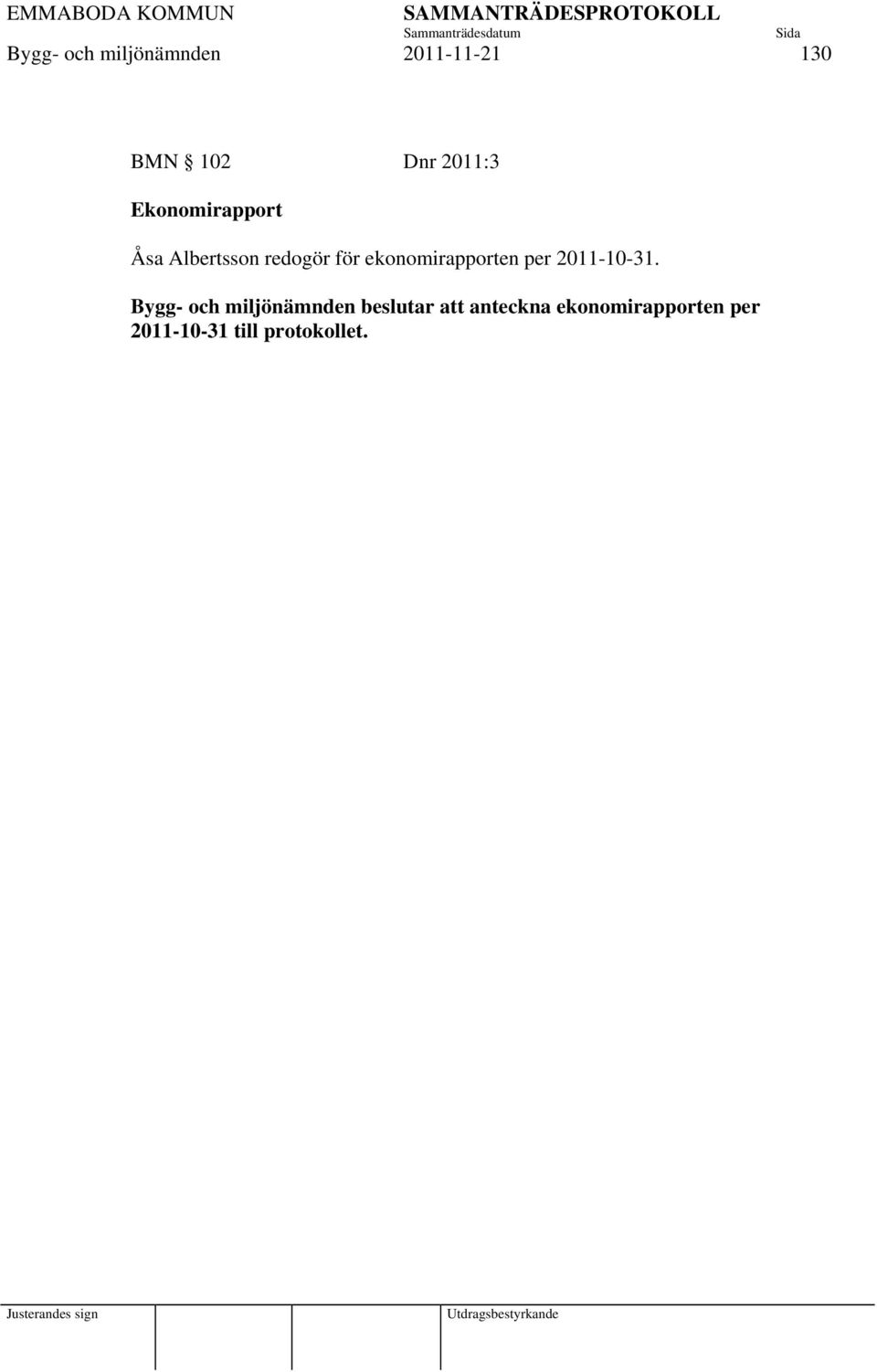 ekonomirapporten per 2011-10-31.