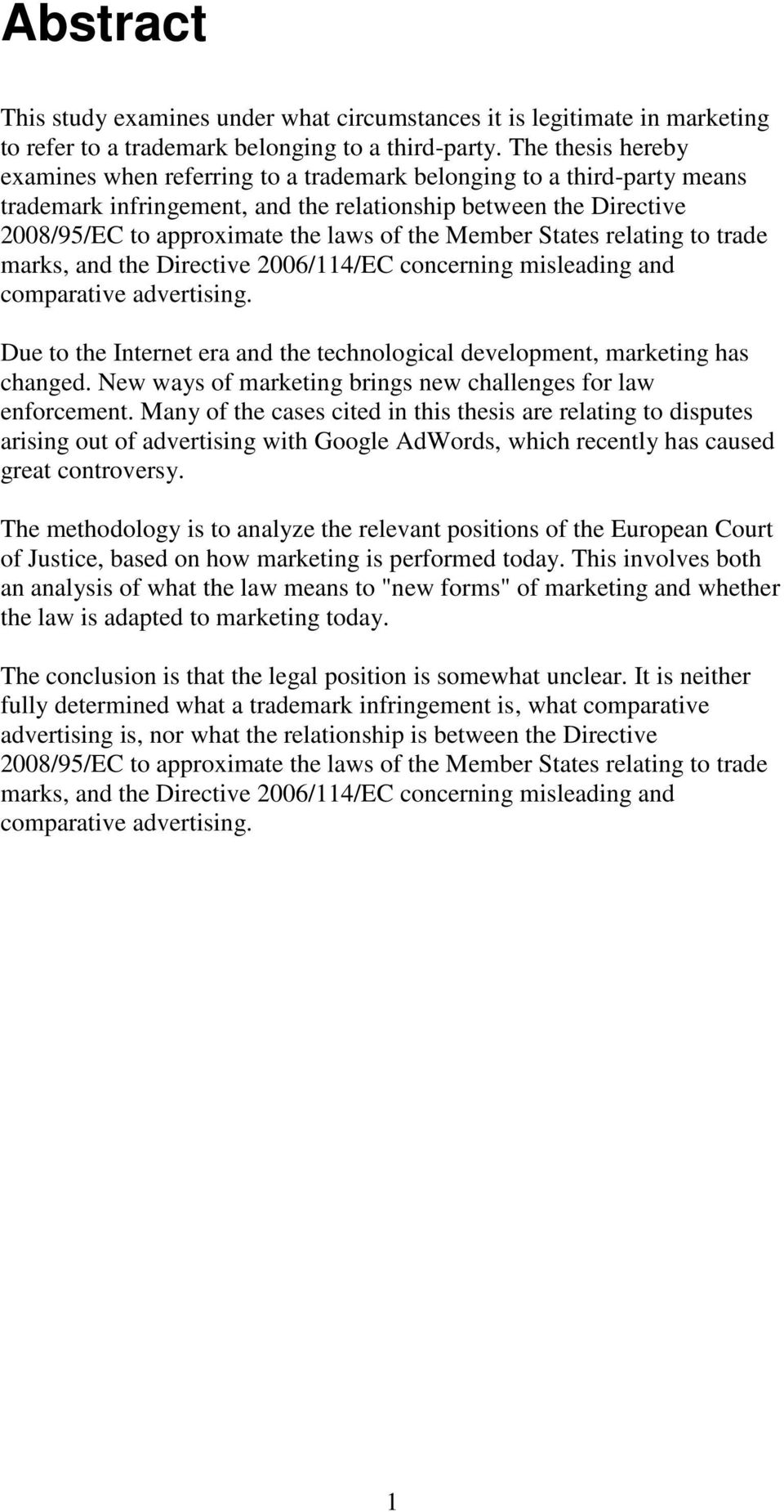 Member States relating to trade marks, and the Directive 2006/114/EC concerning misleading and comparative advertising.