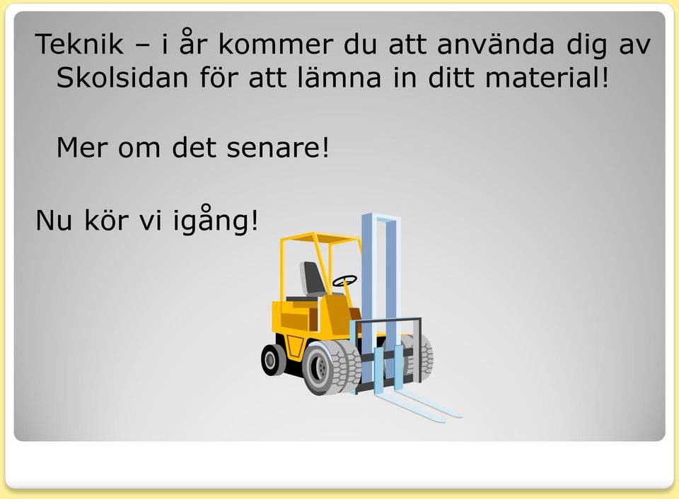 att lämna in ditt material!