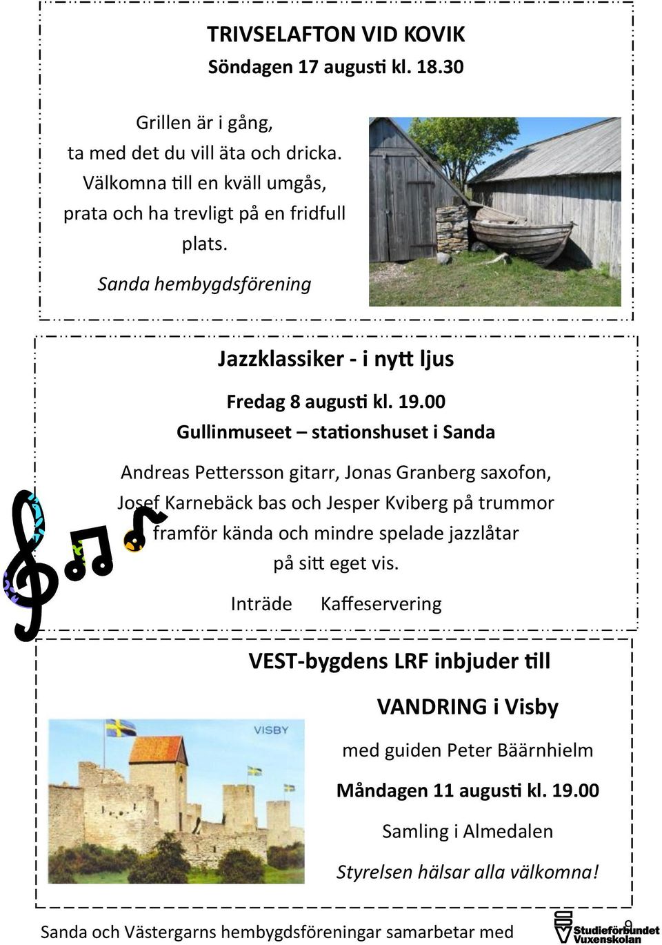 00 Gullinmuseet stationshuset i Sanda Andreas Pettersson gitarr, Jonas Granberg saxofon, Josef Karnebäck bas och Jesper Kviberg på trummor framför kända och mindre spelade