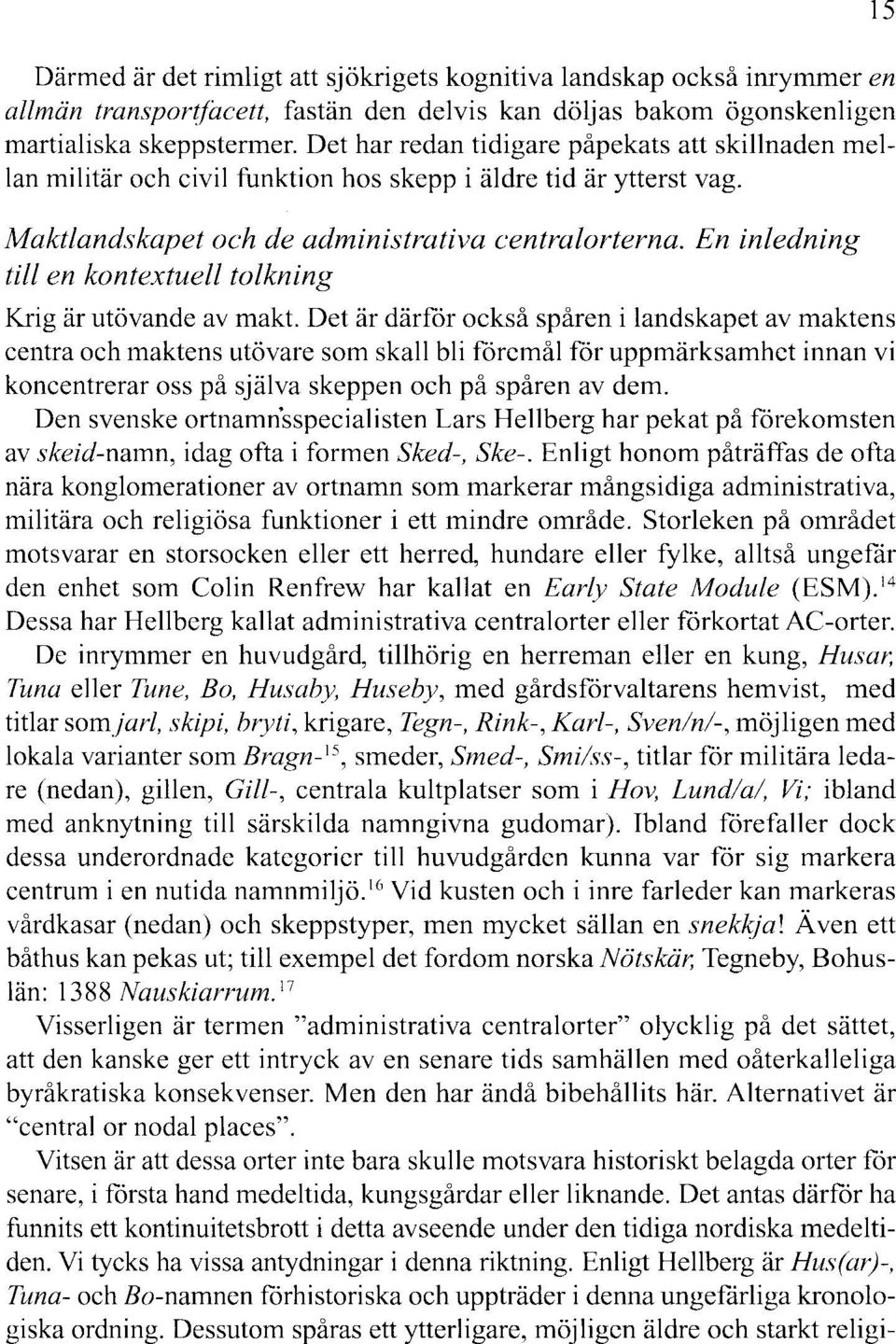 En inledning till en kontextuell tolkning Krig är utövande av makt.