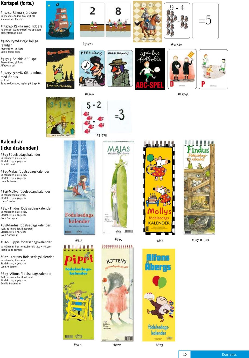 48 kort Alfabets-spel #31715-9-1=8, räkna minus med Findus 90 kort.