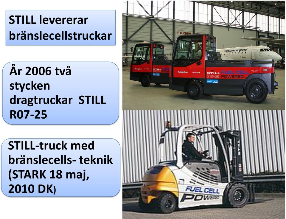 STILL R07-25 STILL-truck med